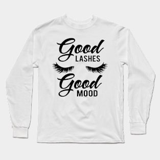 Good Lashes Long Sleeve T-Shirt